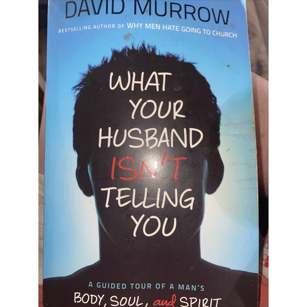 What Your Husband Isnt Telling You David Murrow Paperback Book Marriage Guide